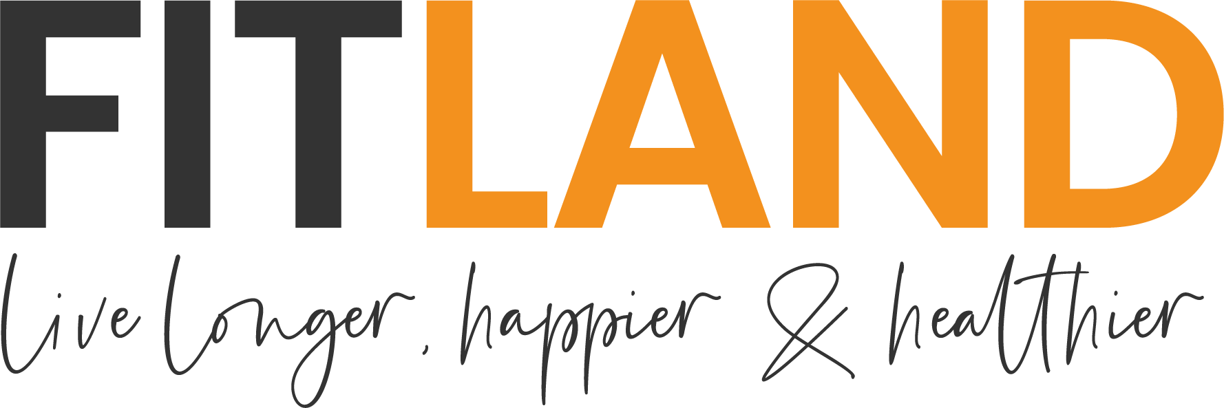 Fitland — Live longer, happier & healthier
